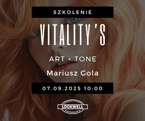 Warsztaty szkoleniowe z koloryzacji ABC koloru Vitality's ART + TONE 07-09-2025r g 10:00